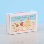 Bucket Loads Of Fun In A matchbox