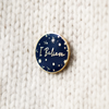 Blue 'I Believe' Enamel Pin Badge